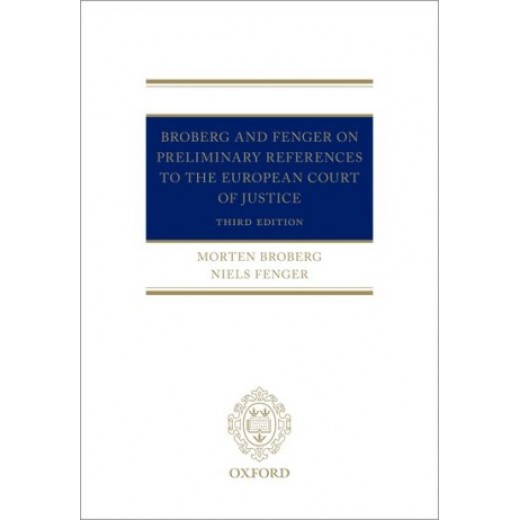 Preliminary References to the European Court of Justice 3rd ed